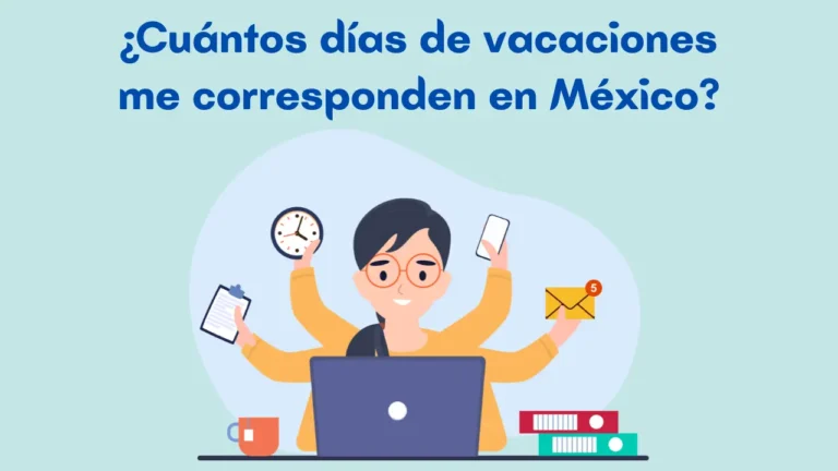 Cuántos días de vacaciones me corresponden en México