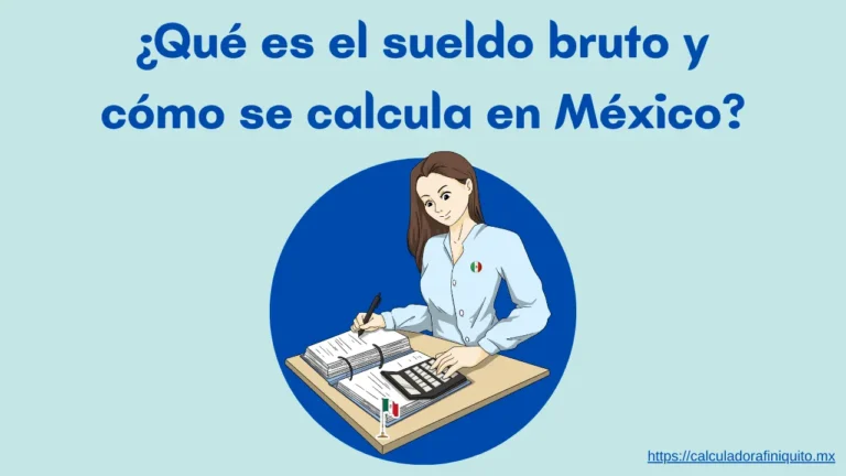 Qué es el sueldo bruto y cómo se calcula en México